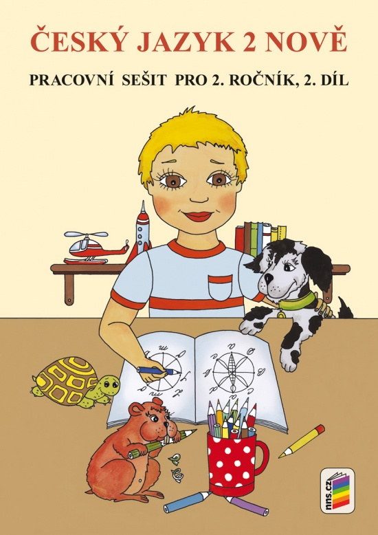 Český jazyk 2 NOVĚ, 2. díl (pracovní sešit) (2-54) NOVÁ ŠKOLA, s.r.o