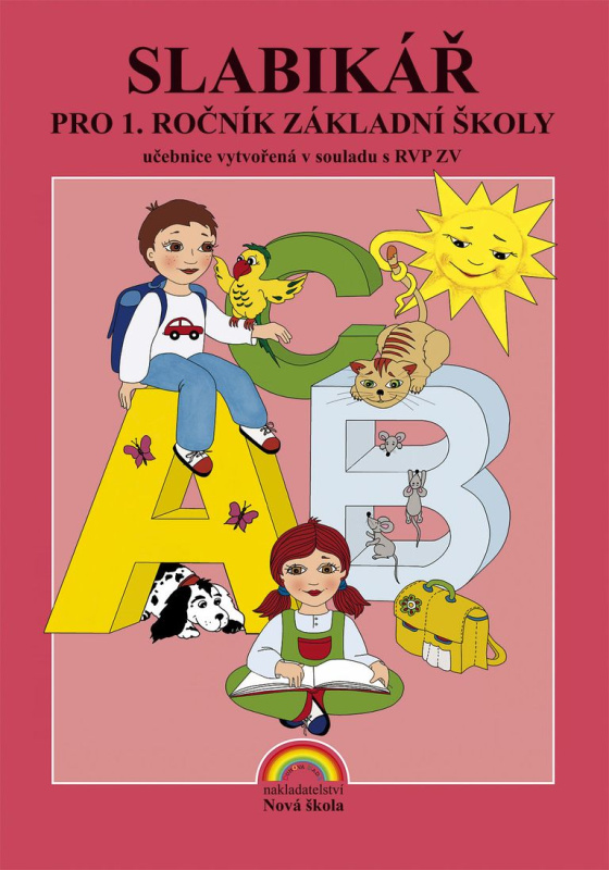 Slabikář (Nová řada) (pevná vazba) (1-97) NOVÁ ŠKOLA, s.r.o