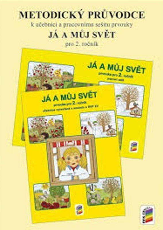Metodický průvodce učebnicí Já a můj svět 2 (2-77) NOVÁ ŠKOLA, s.r.o