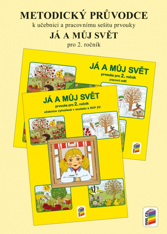 Metodický průvodce učebnicí Já a můj svět 2 (2-77) NOVÁ ŠKOLA, s.r.o