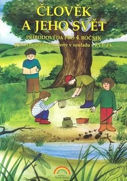 Člověk a jeho svět - Přírodověda 4 (pracovní sešit) (4-34) NOVÁ ŠKOLA, s.r.o