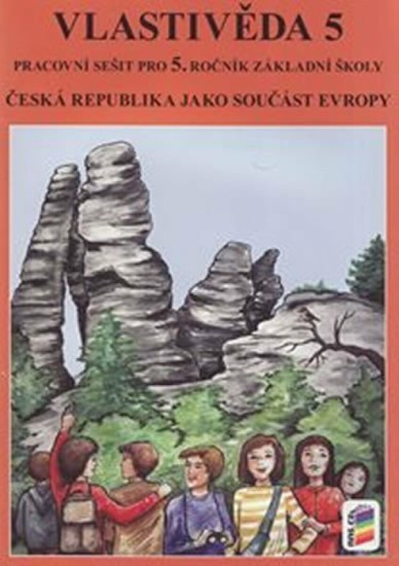 Vlastivěda 5 - ČR jako součást Evropy (pracovní sešit)(5-42) NOVÁ ŠKOLA, s.r.o