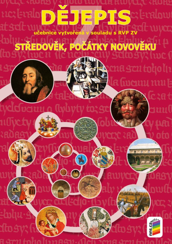 Dějepis 7 - Středověk, počátky novověku (učebnice) (7-40) NOVÁ ŠKOLA, s.r.o