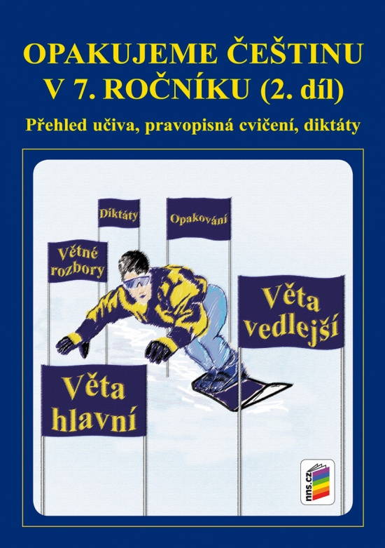 Opakujeme češtinu v 7. ročníku, 2. díl (7-60) NOVÁ ŠKOLA, s.r.o