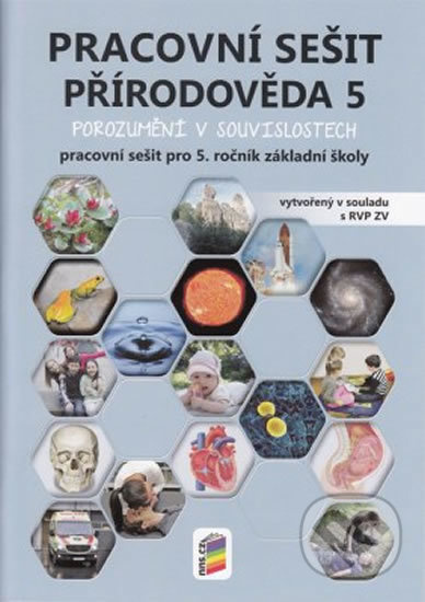 Přírodověda 5 - Porozumění v souvislostech (Pracovní sešit) - kniha z kategorie 2. stupeň
