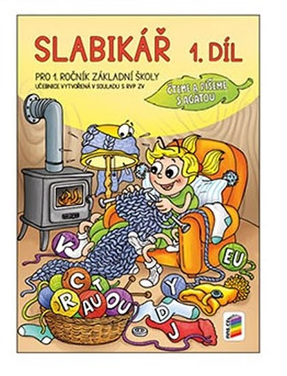 Slabikář 1. díl (Čteme a píšeme s Agátou) (1A-02) NOVÁ ŠKOLA, s.r.o