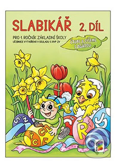 Slabikář, 2. díl (Čteme a píšeme s Agátou) - kniha z kategorie 1. stupeň