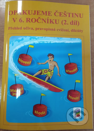 Opakujeme češtinu v 6. ročníku, 2. díl (6-60) NOVÁ ŠKOLA, s.r.o