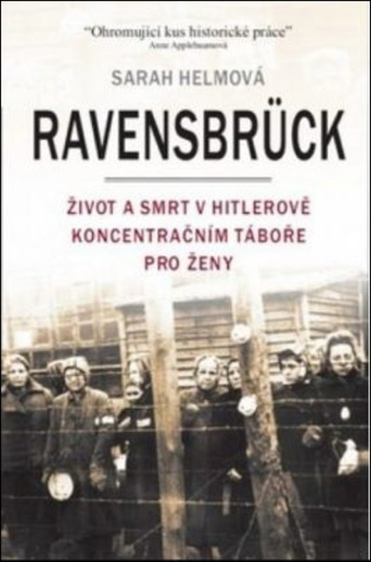 Ravensbrück - Sarah Helmová