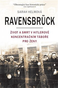 Ravensbrück - Sarah Helmová