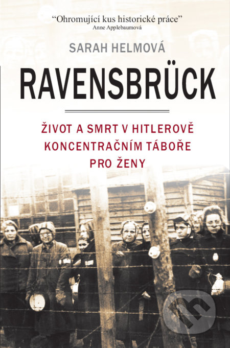 Ravensbrück - Sarah Helmová