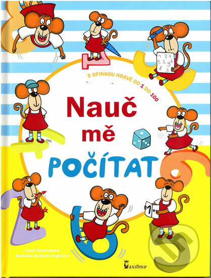 Nauč mě počítat (S Ofinkou hravě od 1 do 100) - Ivana Kocmanová, Vendula Hegerová - kniha z kategorie Hádanky a říkanky