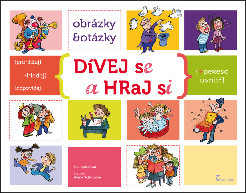 Dívej se a hraj si - Obrázky a otázky (Uvnitř pexeso) - kniha z kategorie Pro děti