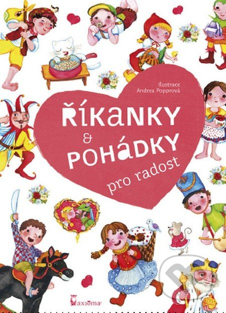 Říkanky a pohádky pro radost - Andrea Popprová - kniha z kategorie Hádanky a říkanky