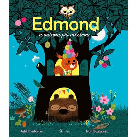 Edmond a oslava při měsíčku