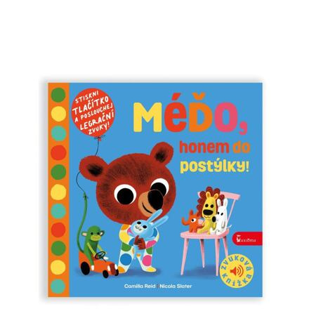 Méďo, honem do postýlky! - Zvuková knížka