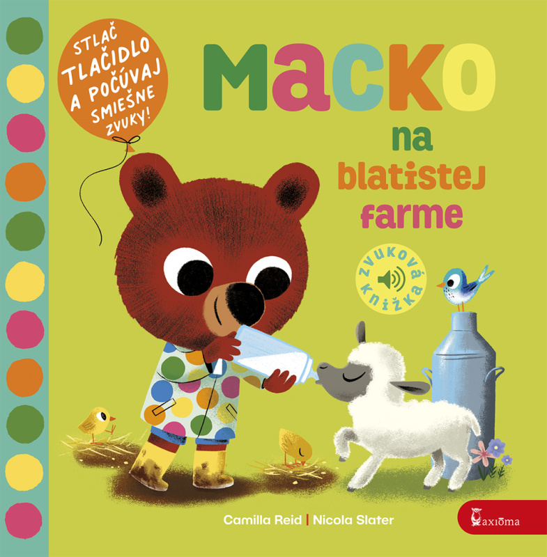 Macko na blatistej farme - zvuková knižka - Camilla Reid - kniha z kategorie Pro děti