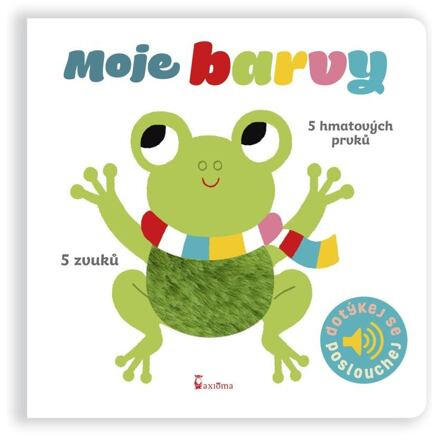 Moje barvy - Dotykové a zvukové leporelo