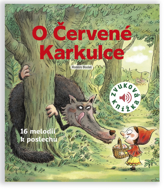 O Červené Karkulce - Zvuková knížka