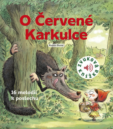 O Červené Karkulce - Zvuková knížka