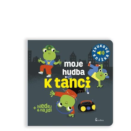 Moje hudba k tanci - Zvuková knížka