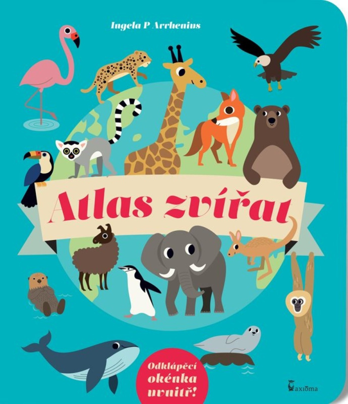 Atlas zvířat AXIÓMA PRAHA, spol. s r.o.