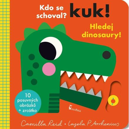 Kuk! Hledej dinosaury! AXIÓMA PRAHA, spol. s r.o.
