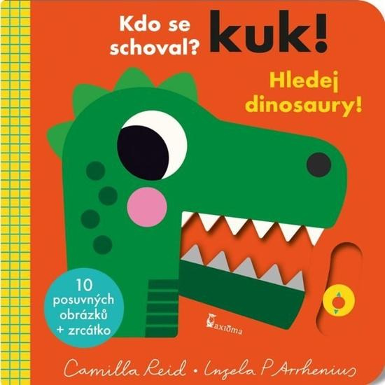 Kuk! Hledej dinosaury! AXIÓMA PRAHA, spol. s r.o.