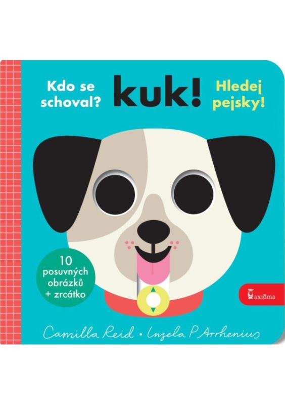 Kuk! Hledej pejsky! AXIÓMA PRAHA, spol. s r.o.