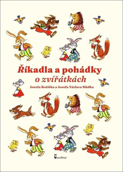 Říkadla a pohádky o zvířátkách -  Josef Václav Sládek