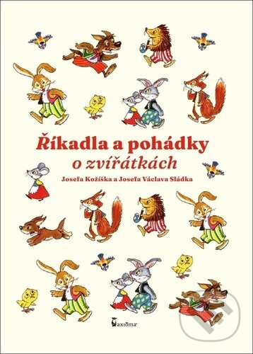 Říkadla a pohádky o zvířátkách -  Josef Václav Sládek