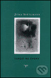 Tančit na zvony - Jitka Světlíková - kniha z kategorie Poezie