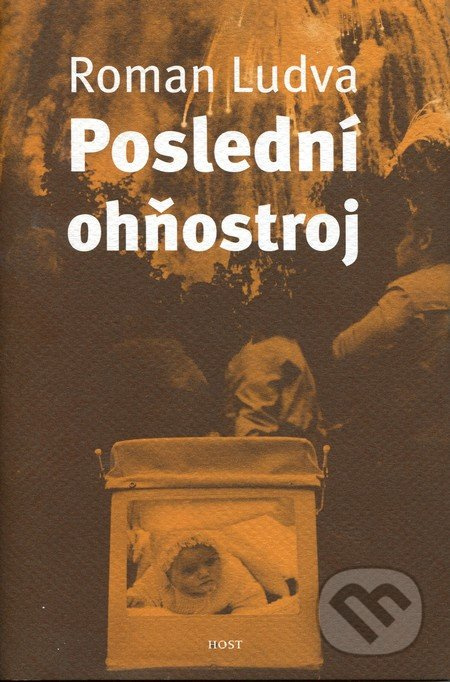Poslední ohňostroj - Roman Ludva