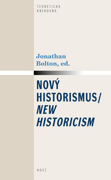 Nový historismus / New Historicism (poškozená) - Jonathan Bolton