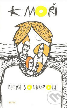 K moři - Petra Soukupová