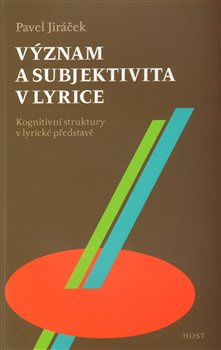 Význam a subjektivita v lyrice - Pavel Jiráček