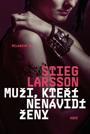 Muži, kteří nenávidí ženy - Stieg Larsson