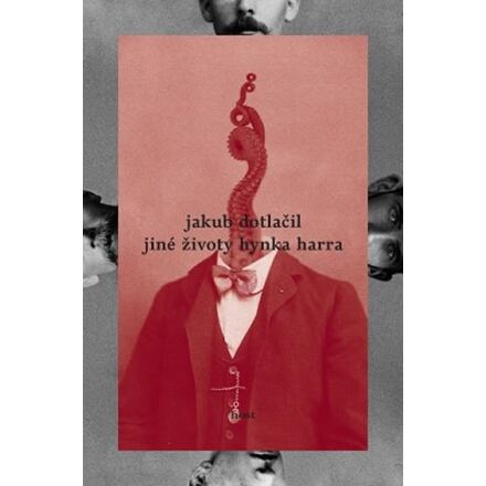 Jiné životy Hynka Harra - Jakub Dotlačil