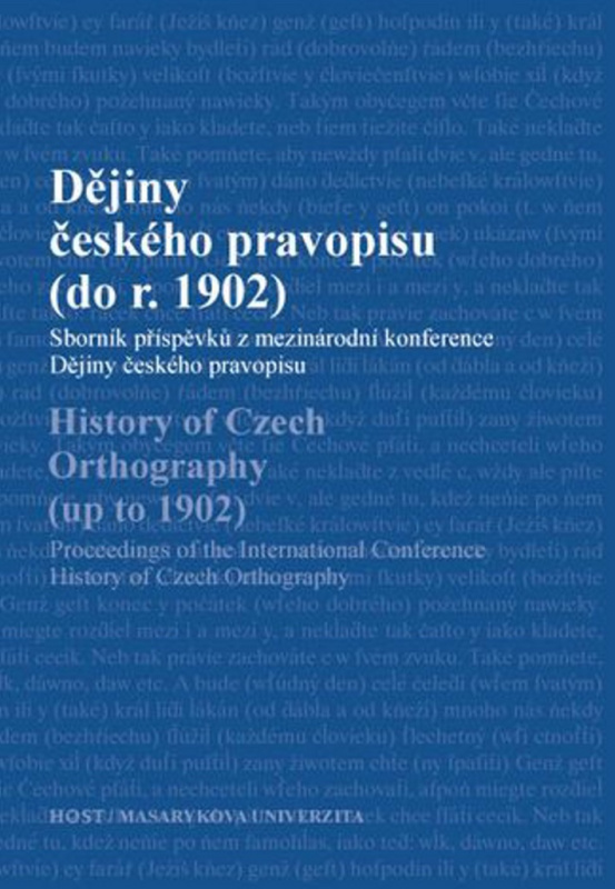 Dějiny českého pravopisu (do r. 1902) (Sborník příspěvků z mezinárodní konference Dějiny českého pravopisu) - kniha z kategorie Střední školy