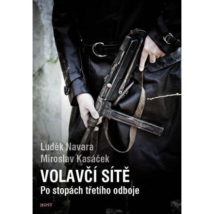Volavčí sítě - Luděk Navara, Miroslav Kasáček