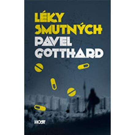 Léky smutných - Pavel Gotthard