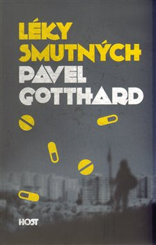 Léky smutných - Pavel Gotthard