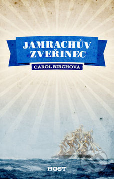 Jamrachův zvěřinec - Carol Birch - kniha z kategorie Thrillery