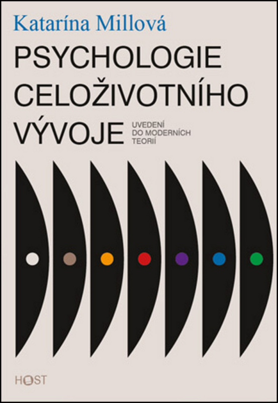 Psychologie celoživotního vývoje - Uvedení do moderních teorií