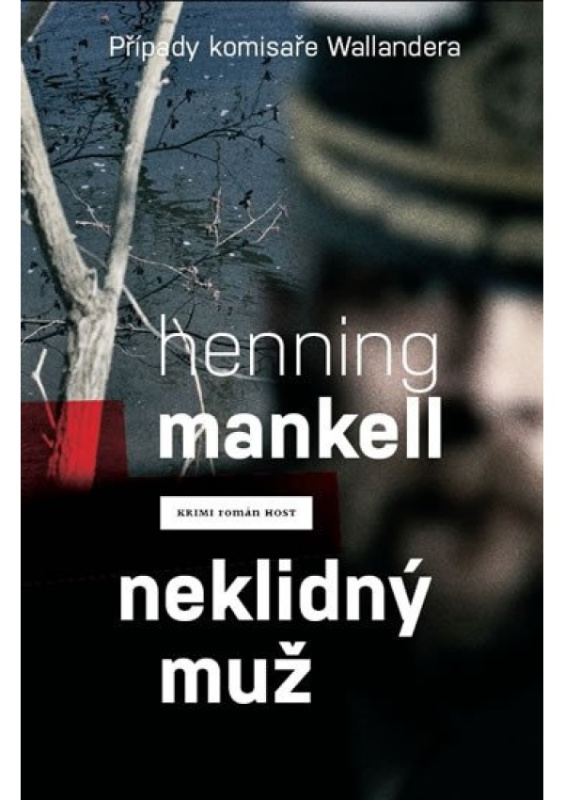 Neklidný muž - Henning Mankell