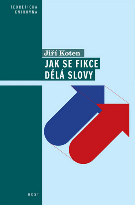 Jak se fikce dělá slovy (Pragmatické aspekty vyprávění) - kniha z kategorie Literární věda