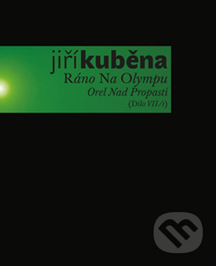 Ráno Na Olympu/Orel Nad Propastí - Jiří Kuběna