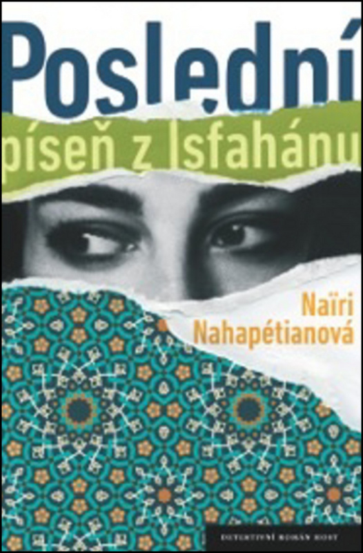 Poslední píseň z Isfahánu - Nairi Nahapétianová - kniha z kategorie Thrillery