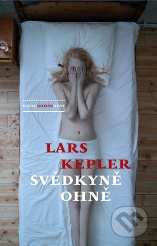 Svědkyně ohně - Lars Kepler