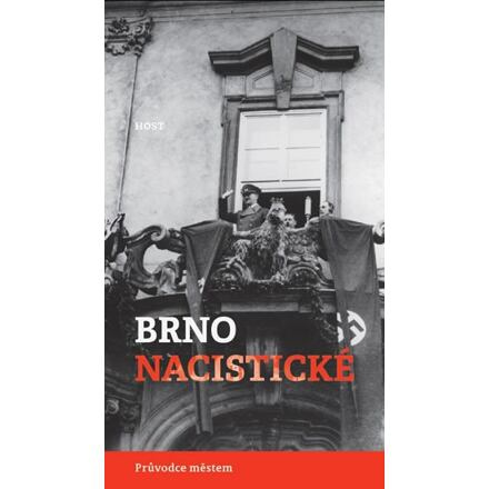 Brno nacistické - Michal Konečný, Alexandr Brummer